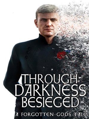 cover image of Through Darkness Besieged
